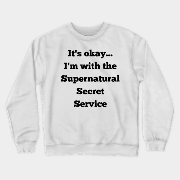 Super Secret Crewneck Sweatshirt by Martin & Brice